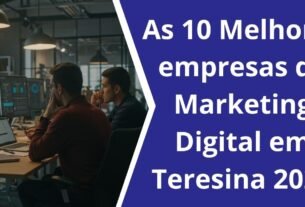 Melhores empresas de Marketing Digital em Teresina